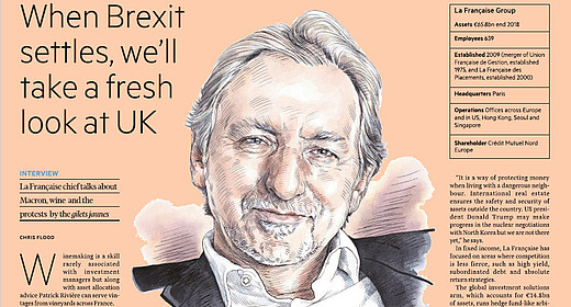 "When Brexit settles, we'll take a fresh look at UK" Patrick Rivière in the Financial Times